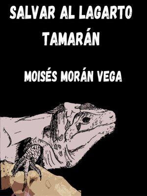 cover image of Salvar al lagarto Tamarán